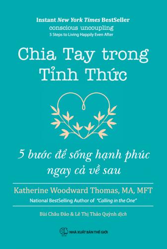 CHIA TAY TRONG TỈNH THỨC - 5 Bước để sống hạnh phúc ngay cả về sau